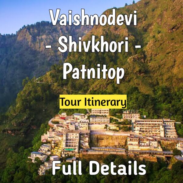 Vaishnodevi - Shivkhori - Patnitop Tour Itinerary EBook