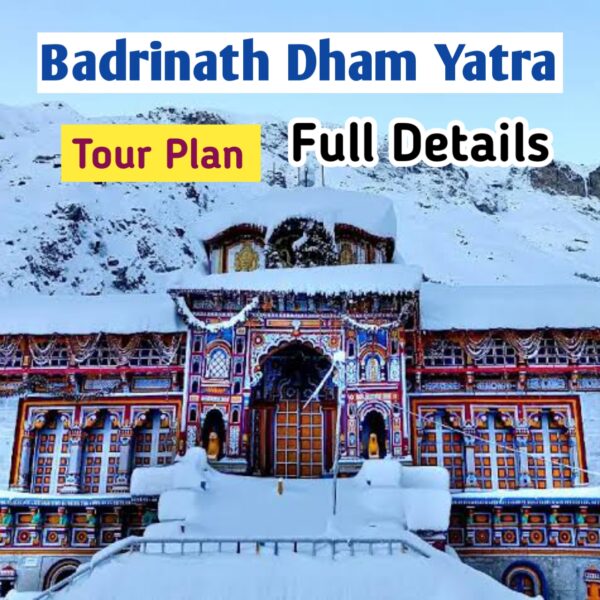 Badrinath Dham Yatra Tour Plan Ebook