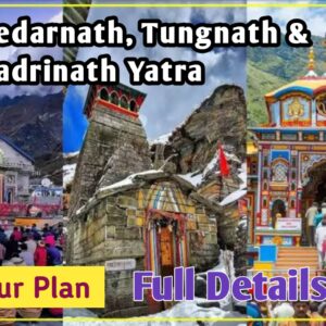 Kedarnath, Tungnath & Badrinath Dham Tour Plan EBook