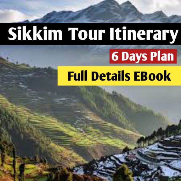 Sikkim Tour Itineray - 6 Days Plan Ebook